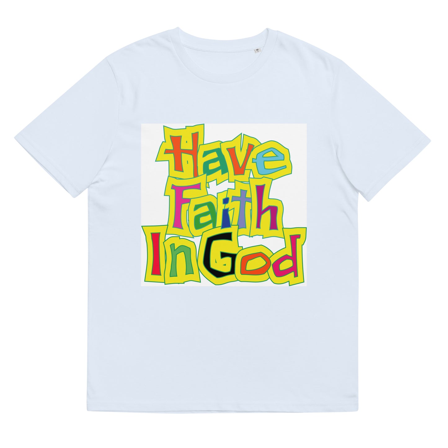 Have Faith In God